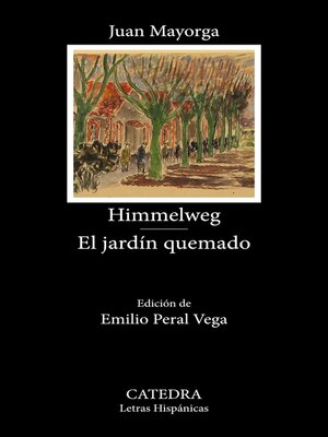 cover image of Himmelweg; El jardín quemado
